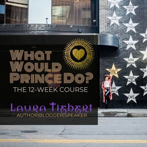 What Would Prince Do? 12-Week Course